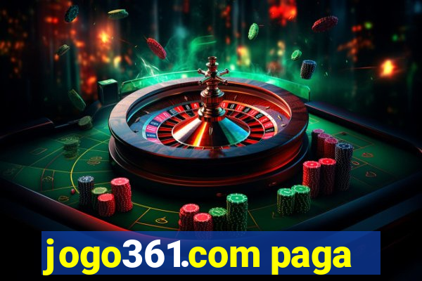 jogo361.com paga