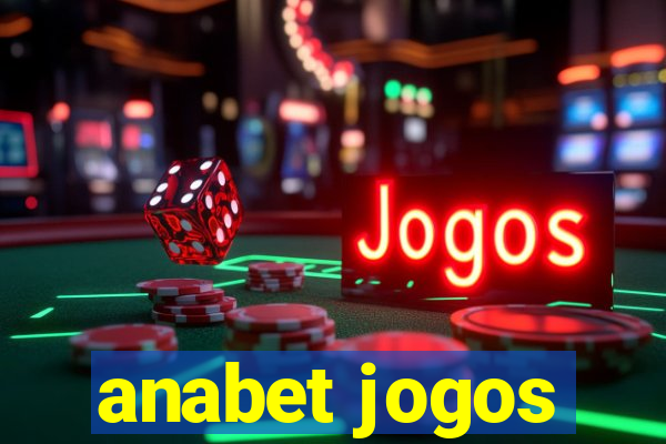 anabet jogos