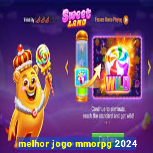 melhor jogo mmorpg 2024