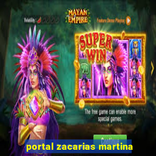 portal zacarias martina