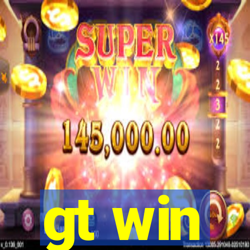 gt win