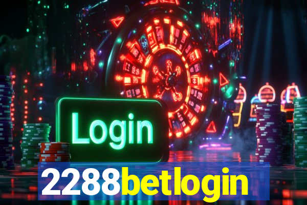 2288betlogin