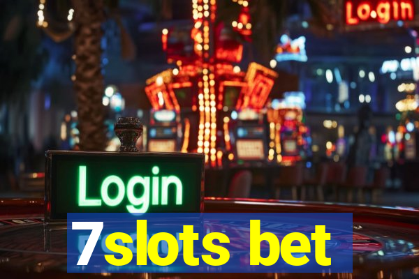 7slots bet