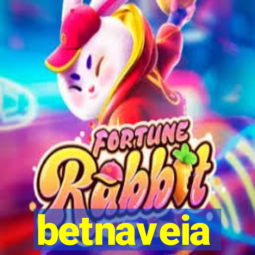 betnaveia