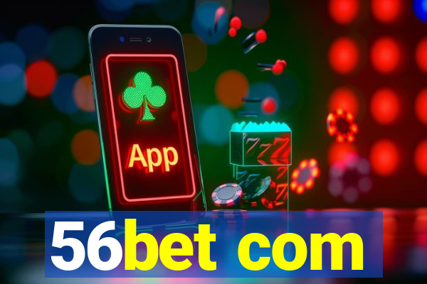 56bet com