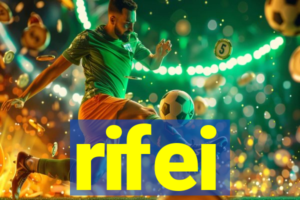 rifei