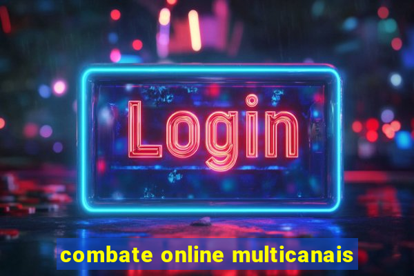 combate online multicanais