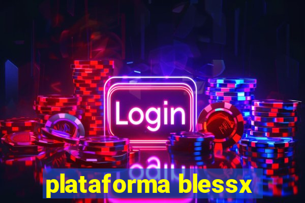 plataforma blessx