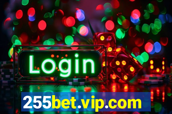 255bet.vip.com