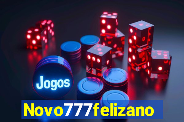 Novo777felizano