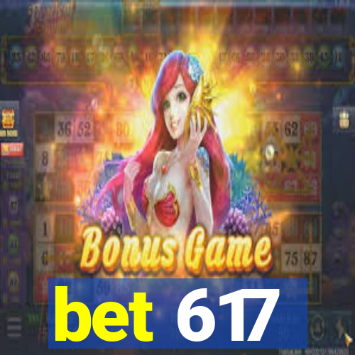 bet 617