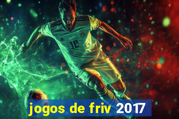 jogos de friv 2017