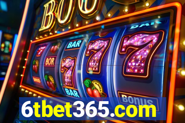 6tbet365.com