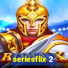 seriesflix 2