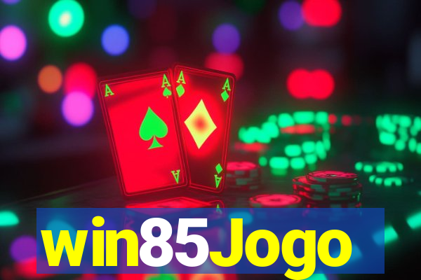 win85Jogo