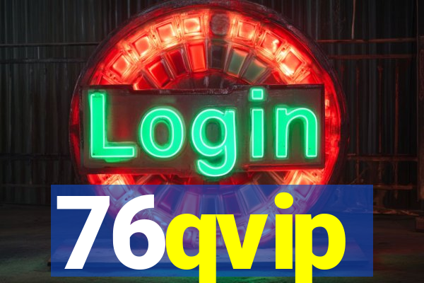 76qvip