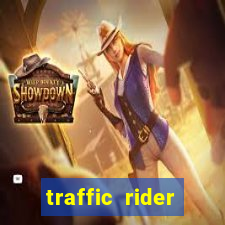 traffic rider dinheiro infinito