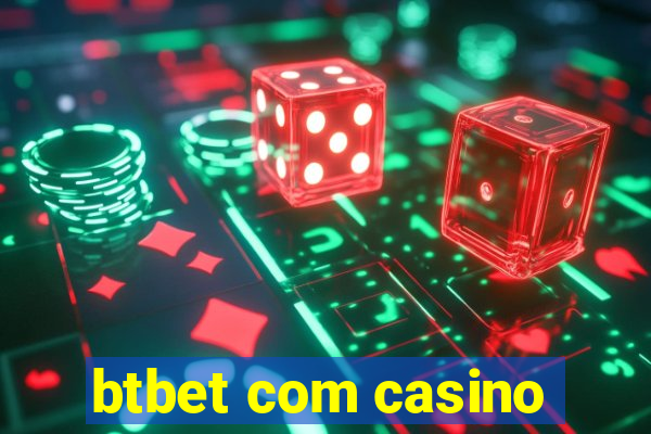 btbet com casino