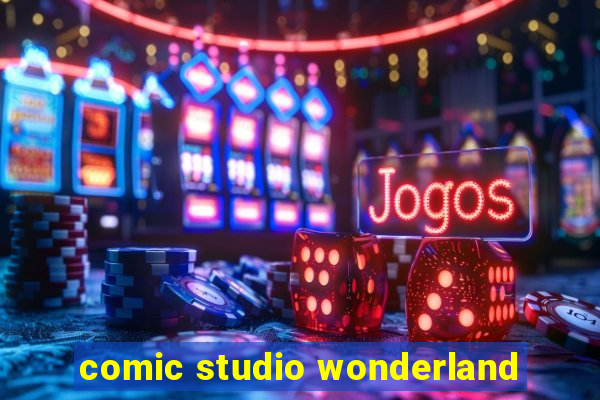 comic studio wonderland