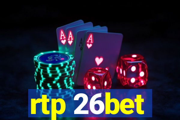 rtp 26bet