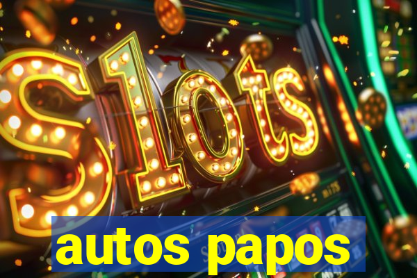 autos papos