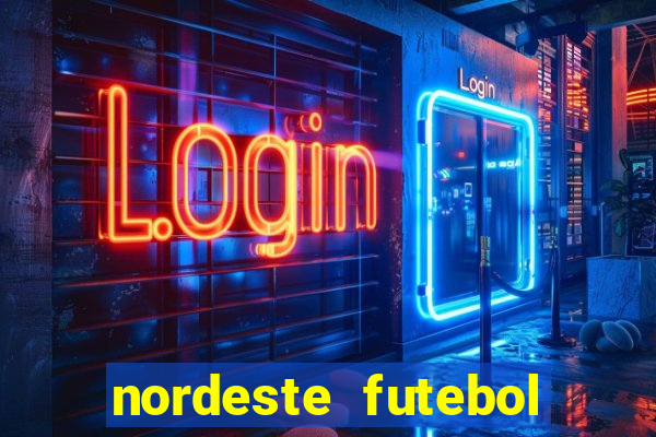 nordeste futebol net vip