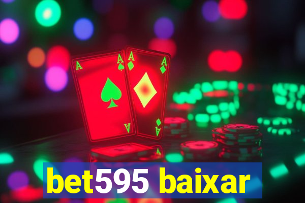 bet595 baixar