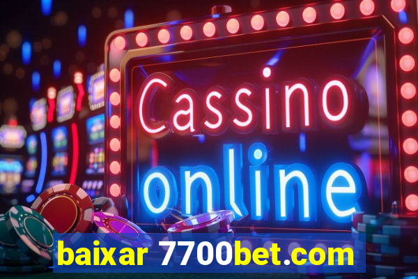 baixar 7700bet.com