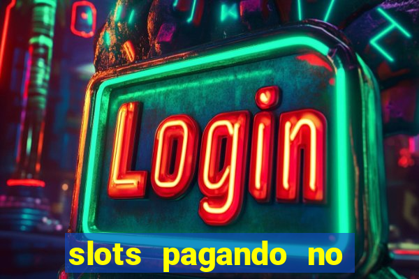 slots pagando no cadastro saque free 2024 facebook