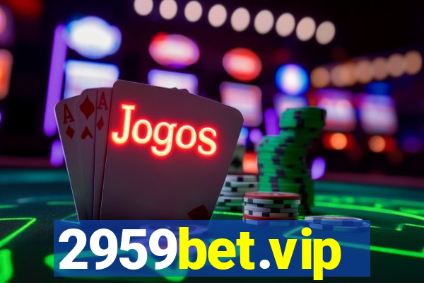 2959bet.vip