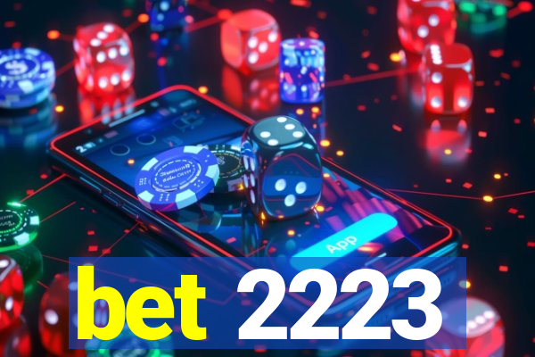 bet 2223