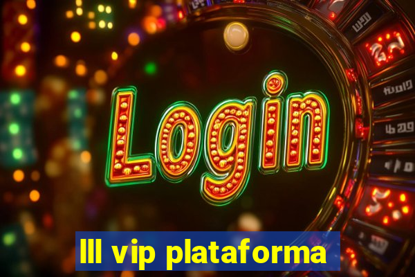 lll vip plataforma