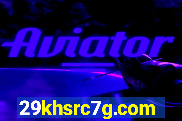 29khsrc7g.com