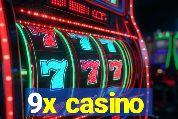 9x casino