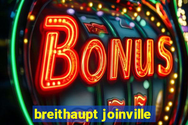 breithaupt joinville