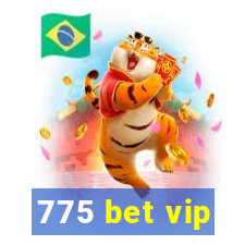 775 bet vip