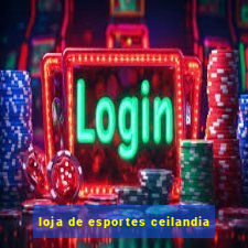 loja de esportes ceilandia