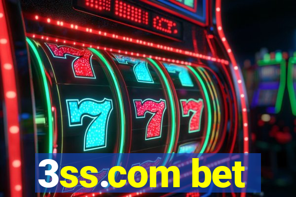 3ss.com bet