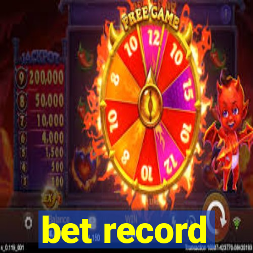 bet record