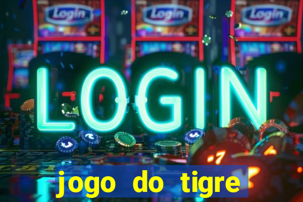 jogo do tigre bonus de cadastro