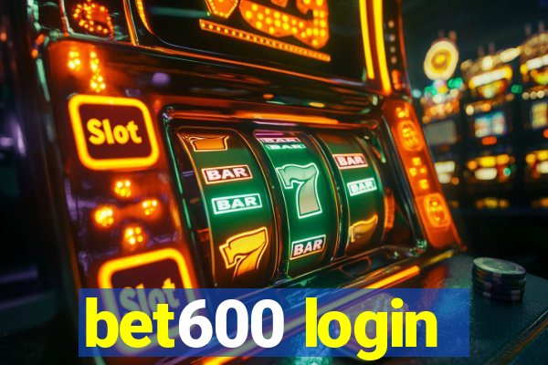 bet600 login