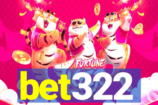 bet322