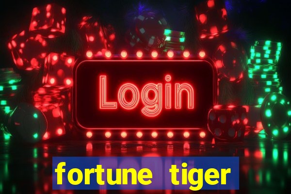 fortune tiger plataforma confiável