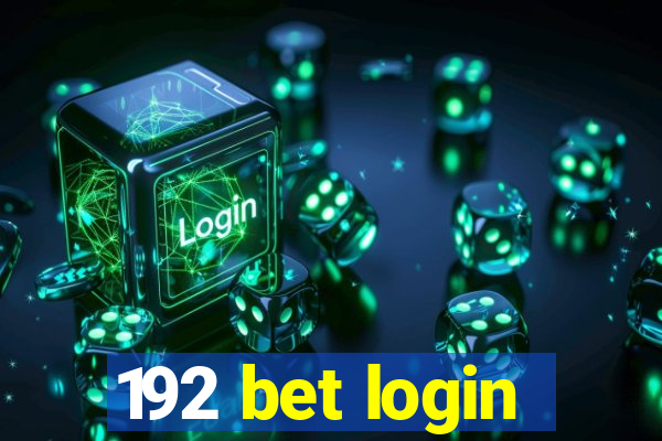 192 bet login