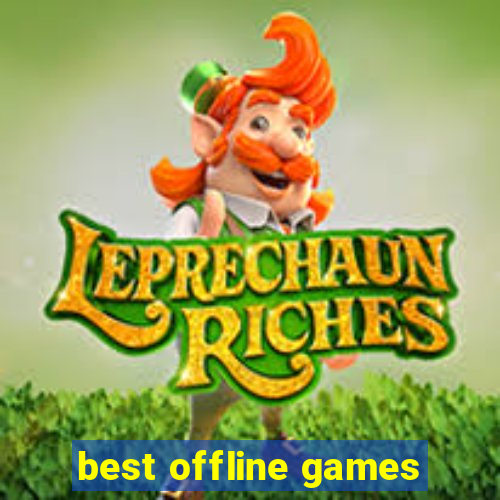 best offline games