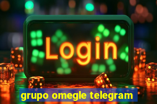 grupo omegle telegram