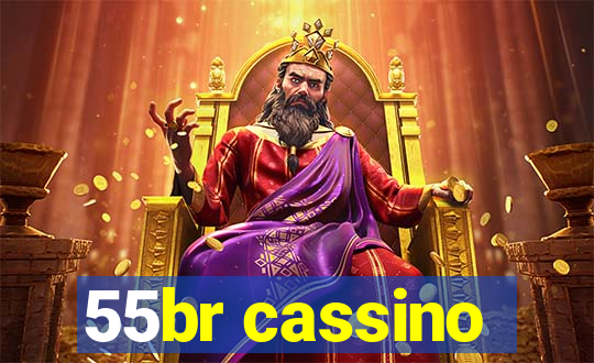 55br cassino