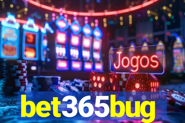 bet365bug