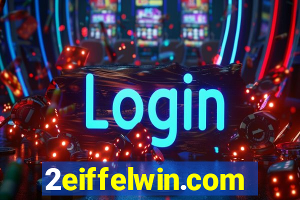 2eiffelwin.com