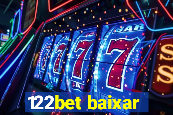 122bet baixar